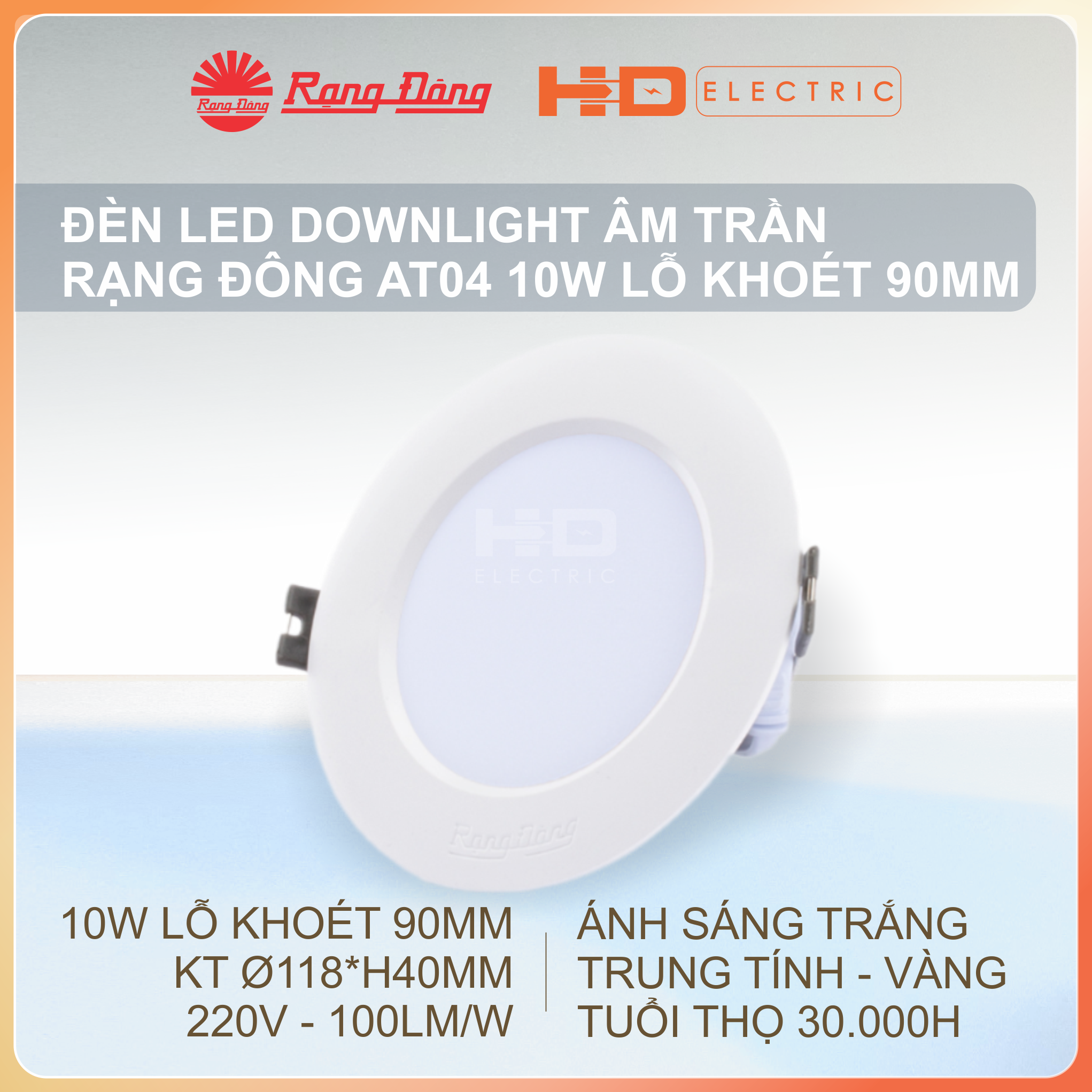 Đèn LED Âm trần Rạng Đông AT04 10W Lỗ khoét 90mm (D90) - Downlight Ánh sáng trắng (6500K)